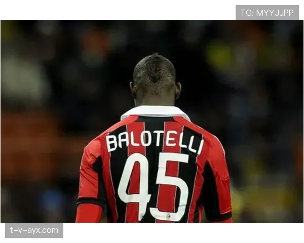 巴洛特利迎来职业生涯新高峰，技术全面性闪耀赛场